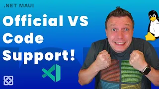 Official VS Code Support for .NET MAUI on Windows, macOS, and Linux!