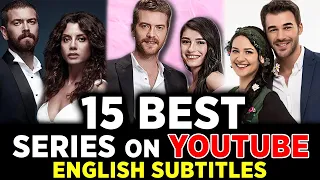 Top 15 Romantic Turkish Series on Youtube with English Subtitles