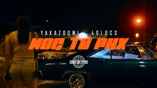 Yakazoomi X 40Locs X NOG TU PHX 🎥 Pyro 🔥