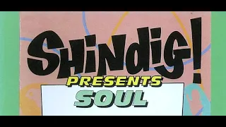 "SHINDIG:  Soul" - (1964 to 1966)