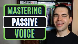 How to Use PASSIVE VOICE Like a Pro (Writing Advice)
