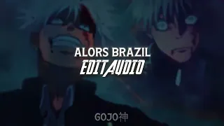 ALORS BRAZIL - PHONK  [EDIT AUDIO] | GOJO神