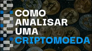 COMO ANALISAR UMA CRIPTOMOEDA EM 2022.  METODO INFALIVEL | FELIPPE PERCIGO