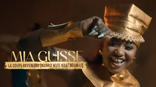 Mia Guisse - La coupe reviendra (Manko wuti waat ndam li) - Clip Officiel