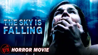 Horror Film | THE SKY IS FALLING - FULL MOVIE | Supernatural Thriller Collection