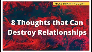 8 Thoughts that can destroy Relationships | Psychological Facts | Psychology | Human Psychology