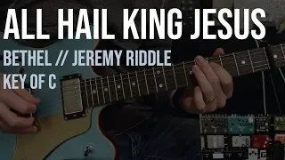 All Hail King Jesus | Lead Guitar