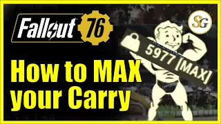 How to max your carry weight - #Fallout76