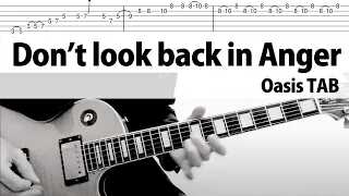 【TAB】Don't look back in Anger OASIS　ギタータブ　TAB　オアシス　ギターカバー