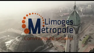 Limoges Métropole : entre ville et nature, entre tradition et innovation.