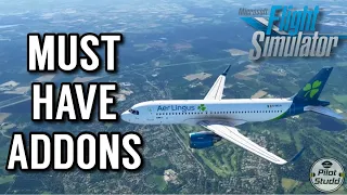 5 MUST Have MSFS Addons | Flight Sim ADDONS
