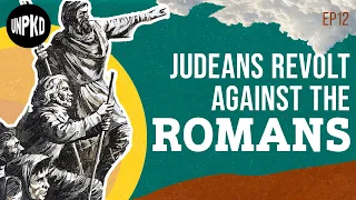 The Great Jewish Revolt | The Jewish Story | Unpacked