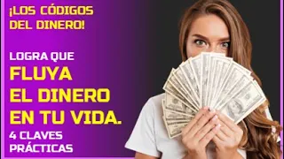 Códigos Del DINERO  Los SECRETOS  Atraerlo