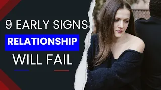 "9 early signs a relationship will fail" | Daily facts express