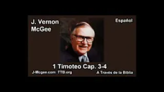 1 TIMOTEO 3-4 - ESTUDIANDO LA BIBLIA CON ( J Vernon Mcgee)