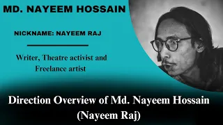 Direction Overview of Md. Nayeem Hossain(Nayeem Raj)