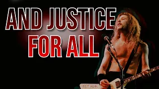 ...And Justice For All is AMAZING and Here's Why