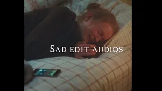 Sad edit audios to cry to in the middle of the night:)￼