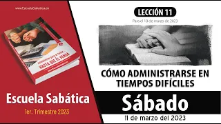 Escuela Sabática | Sábado 11 de marzo del 2023 | Lección Adultos