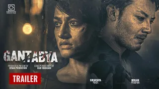 GANTABYA official trailer | Surakshya Panta | Nirajan Pradhan | RK Khatri | Surya Adhikari