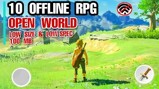 10 Best OFFLINE RPG OPEN WORLD Games 100 MB | LOW SIZE | LOW SPEC for Android & iOS