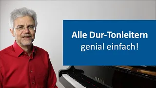 So lernst Du alle Dur-Tonleitern in 5 Minuten – Neu!