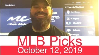 MLB Picks (10-12-19) | 2019 ALCS & NLCS | Nationals at Cardinals Game 2 | Yankees at Astros Game 1