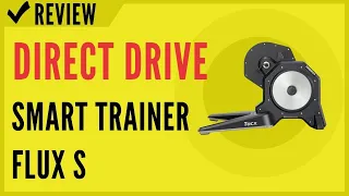 Tacx Flux S Direct Drive Smart Trainer Review