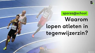 Waarom lopen atleten in tegenwijzerzin? | Sporza@school 20