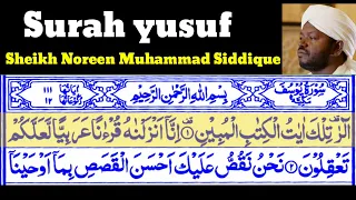 Surah yusuf 12  By Sheikh Noreen Muhammad Siddique With Arabic Text