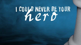 Alchemy  - "Hero" Official Lyric Video