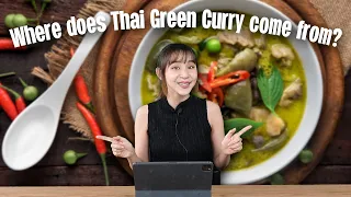 Where does Thai Green Curry come from? | 2 Minutes Thailand