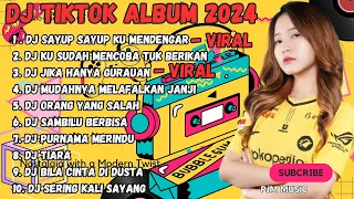 DJ TIKTOK TERBARU 2024 | DJ SAYUP SAYUP KU MENDENGAR | DJ BERPISAH DI UJUNG JALAN REMIX VIRAL TIKTOK