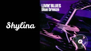 Livin' Blues - Shylina w/Lyrics