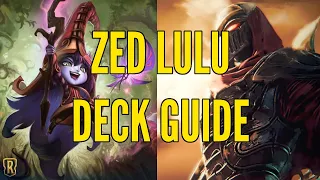 Zed Lulu Deck Guide | Legends of Runeterra