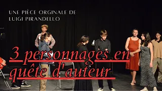 3 personnages en quête d'auteur