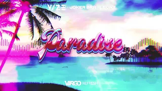 VIZE x JOKER BRA x LEONY - Paradise (Dj Virgo NightBasse Bootleg 2020)