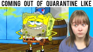 Most Relatable Quarantine Memes