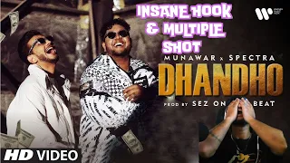 Dhandho Reaction | Munawar x Spectra & Sez On The Beat | REACTION VIDEO