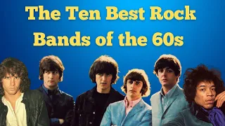 Top 10 Rock Bands of the 60s