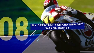 My Greatest Yamaha Memory - Wayne Rainey