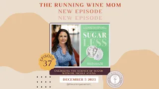 Unlocking the Science of Sugar with Dr. Nicole Avena