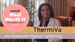 ThermiVa Vaginal Rejuvenation [No Downtime Tightening for Vagina]