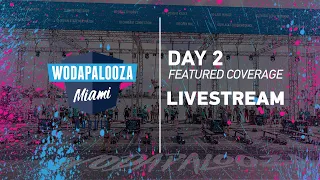 Day 2 - Featured Coverage, 2022 Wodapalooza LIVE