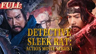 【ENG SUB】The Legend of Detective Sleek Rat: Action Movie Series I | China Movie Channel ENGLISH