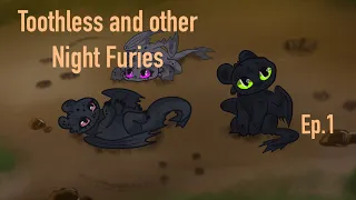 Toothless and other Night Furies [Episode 1]