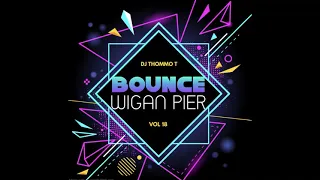 Bounce / Wigan Pier Vol 18 (April 2021)
