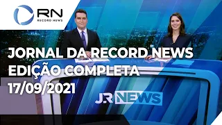 Jornal da Record News - 17/09/2021