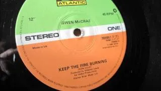 Gwen McCrae  - Keep the fire burning. 1982 (12" Soul classic)