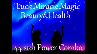 Luck, Miracle, Magic, Beauty, Health, Power Combo, 44 sub combo, female combo